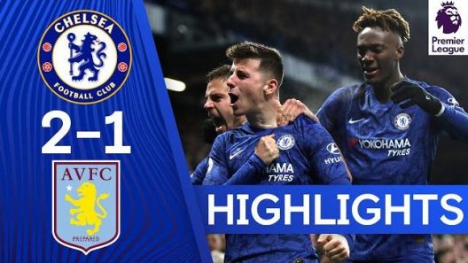 تشيلسي 2-1 استون فيلا | الدوري الانجليزي الممتاز